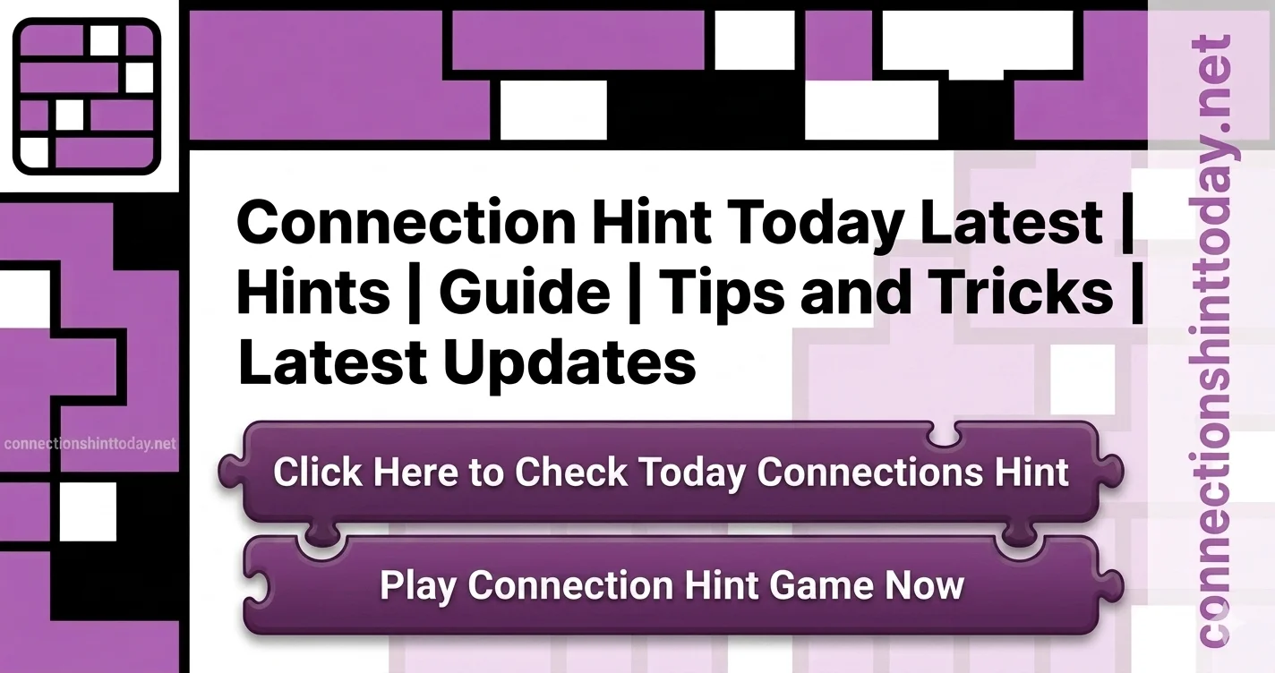 Connections Hint Today Featured image