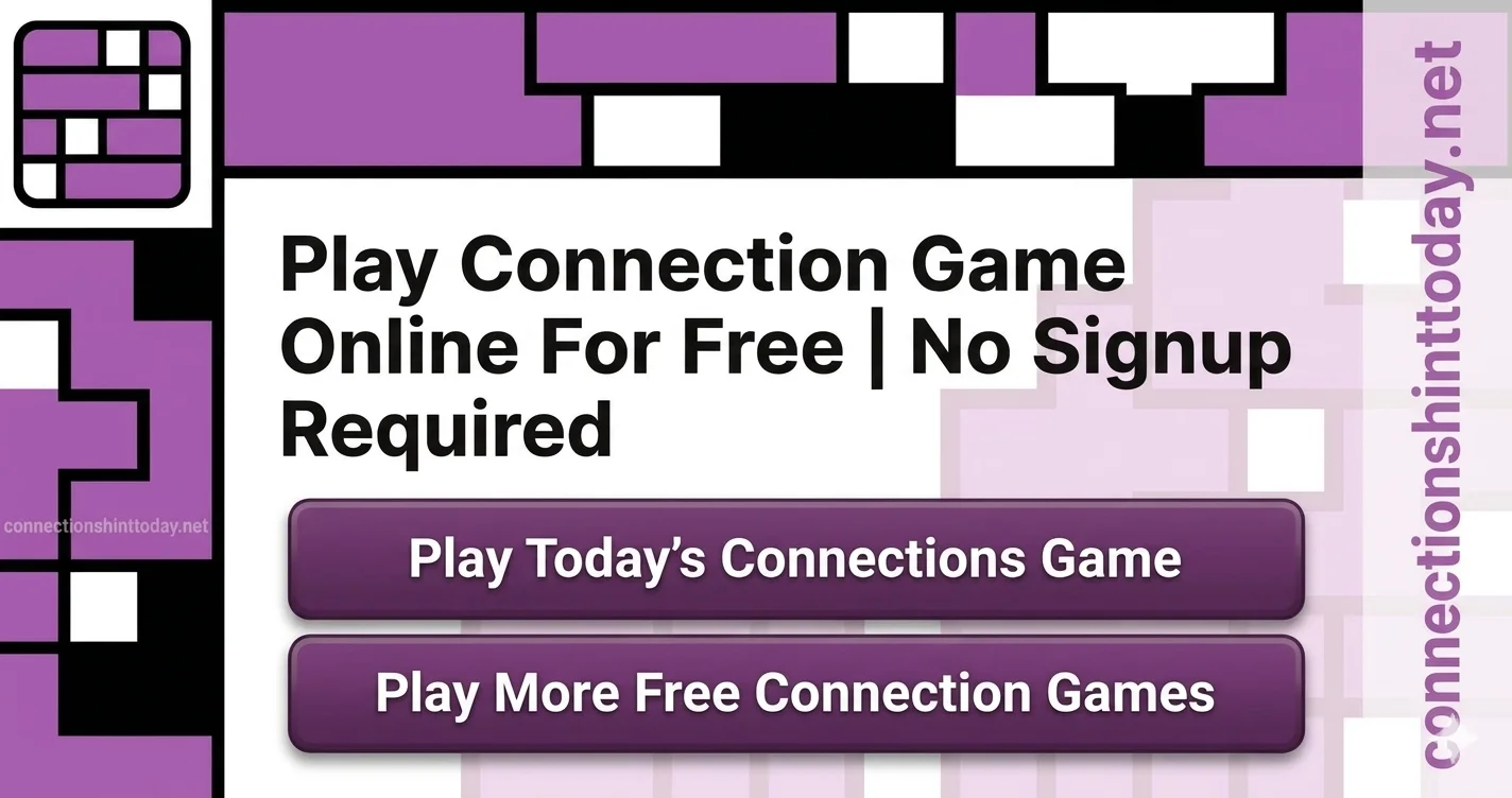 Play Connection Game Online For Free | No Signup Required 1 Play Connections game online